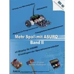 Kniha Arexx Mehr Spaß mit ASURO, Band 2 ARX-BUCH2 Vhodný pro: ASURO