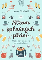 Kniha: Strom splněných přání od Gladwell Jenny