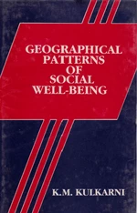 Geographical Patterns Of Social Well-Being (With Special Reference To Gujarat)