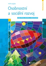 Kniha: Osobnostní a sociální rozvoj od Soják Petr