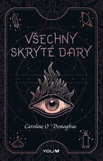 Všechny skryté dary - Caroline O'Donoghue - e-kniha