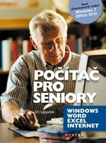 Počítač pro seniory: Vydání pro Windows 7 a Office 2010 - Jiří Lapáček - e-kniha