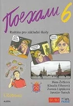 Pojechali 6 učebnice ruštiny pro ZŠ - Hana Žofková, Zuzana Liptáková, Klaudia Eibenová, Jaroslav Šaroch