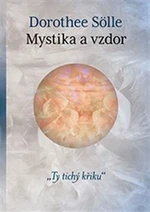 Mystika a vzdor - Dorothee Sölle