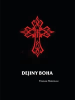 Dejiny Boha - Miroslav Pindiak - e-kniha