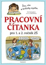 Pracovní čítanka pro 1. a 2. ročník ZŠ - Dita Nastoupilová