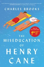 The Miseducation of Henry Cane