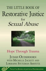 The Little Book of Restorative Justice for Sexual Abuse