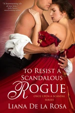 To Resist a Scandalous Rogue