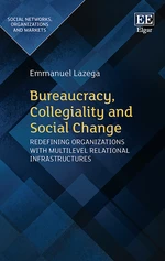 Bureaucracy, Collegiality and Social Change