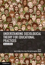 Understanding Sociological Theory for Educational Practices