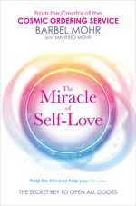 The Miracle of Self-Love