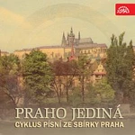 Karel Berman, Symfonický orchestr hl.m. Prahy (FOK), Václav Neumann – Dobiáš: Praho jediná. Cyklus písní ze sbírky Praha