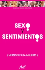 Sexo y sentimientos. VersiÃ³n para mujeres