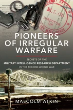 Pioneers of Irregular Warfare