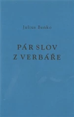 Pár slov z verbáře - Julius Benko, Nikola Kokrdová