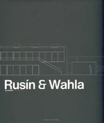 Rusín - Wahla Architekti - Ivan Wahla, Jan Antonín Pitinský, Judit Solt, Karel David, Tomáš Rusín