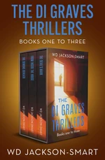 The DI Graves Thrillers Boxset Books One to Three