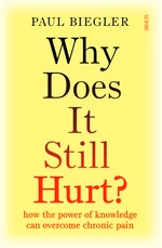 Why Does It Still Hurt?