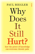 Why Does It Still Hurt?