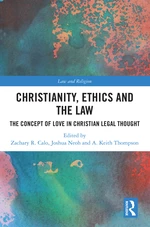 Christianity, Ethics and the Law