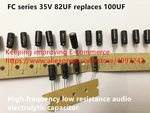 Original new 100% FC series 35V 82UF replaces 100UF high frequency low resistance audio electrolytic capacitor (Inductor)