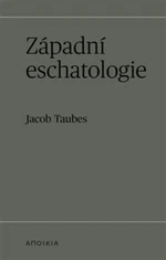 Západní eschatologie - Jacob Taubes