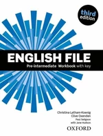 English File Third Edition Pre-intermediate Workbook with Answer Key - Clive Oxenden, Christina Latham-Koenig