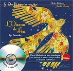 Des histoires en musique: L´Oiseau de feu + CD