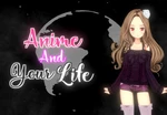 Anime And Your Life Steam CD Key