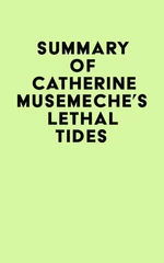 Summary of Catherine Musemeche's Lethal Tides