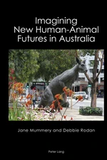 Imagining New Human-Animal Futures in Australia