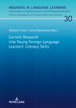 Current Research into Young Foreign Language Learnersâ Literacy Skills