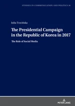 The Presidential Campaign in the Republic of Korea in 2017