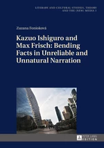 Kazuo Ishiguro and Max Frisch