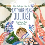 Eat Your Peas, Julius!