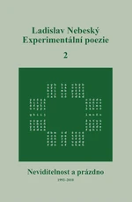 Experimentální poezie 2 - Ladislav Nebeský