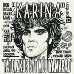 Bob Frídl – Karina / Táto zkus být můj kamarád