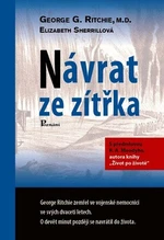 Návrat ze zítřka - George G. Ritchie, Elizabeth Sherrillová