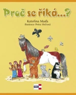 Proč se říká..? - Maďa Kateřina, Petra Hežová