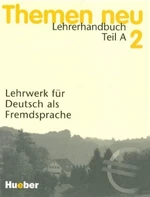 Themen neu 2 - Lehrerhandbuch A (VÝPRODEJ) - Hartmut Aufderstraße