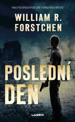 Poslední den - William R. Forstchen