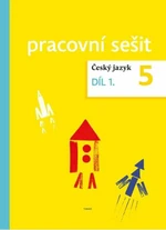 Český jazyk pro 5. ročník – pracovní sešit 1. díl