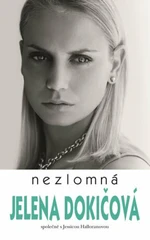 Nezlomná - Jelena Dokičová, Halloranová Jessica