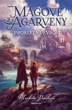 Mágové z Agarveny Prokletá pevnost - Markéta Prášková
