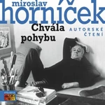 Chvála pohybu - Miroslav Horníček - audiokniha