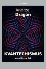 Kvantechismus - Andrzej Dragan