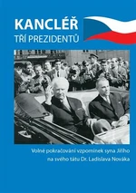 Kancléřem tří prezidentů - Jiří Novák