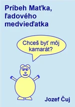 Príbeh Maťka, ľadového medvieďatka - Jozef Čuj - e-kniha