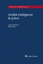 Umělá inteligence & právo - Filip Horák, Linda Kolaříková - e-kniha